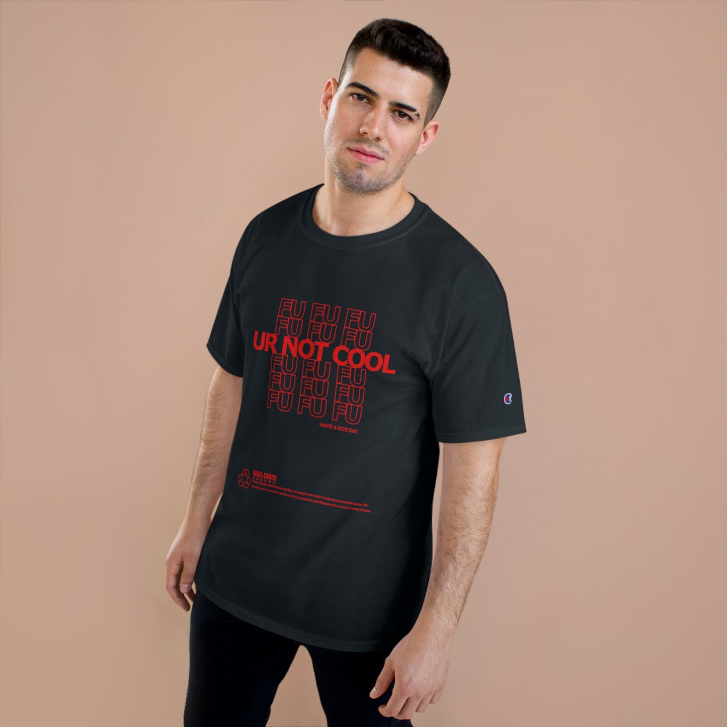 F.U Champion T-Shirt